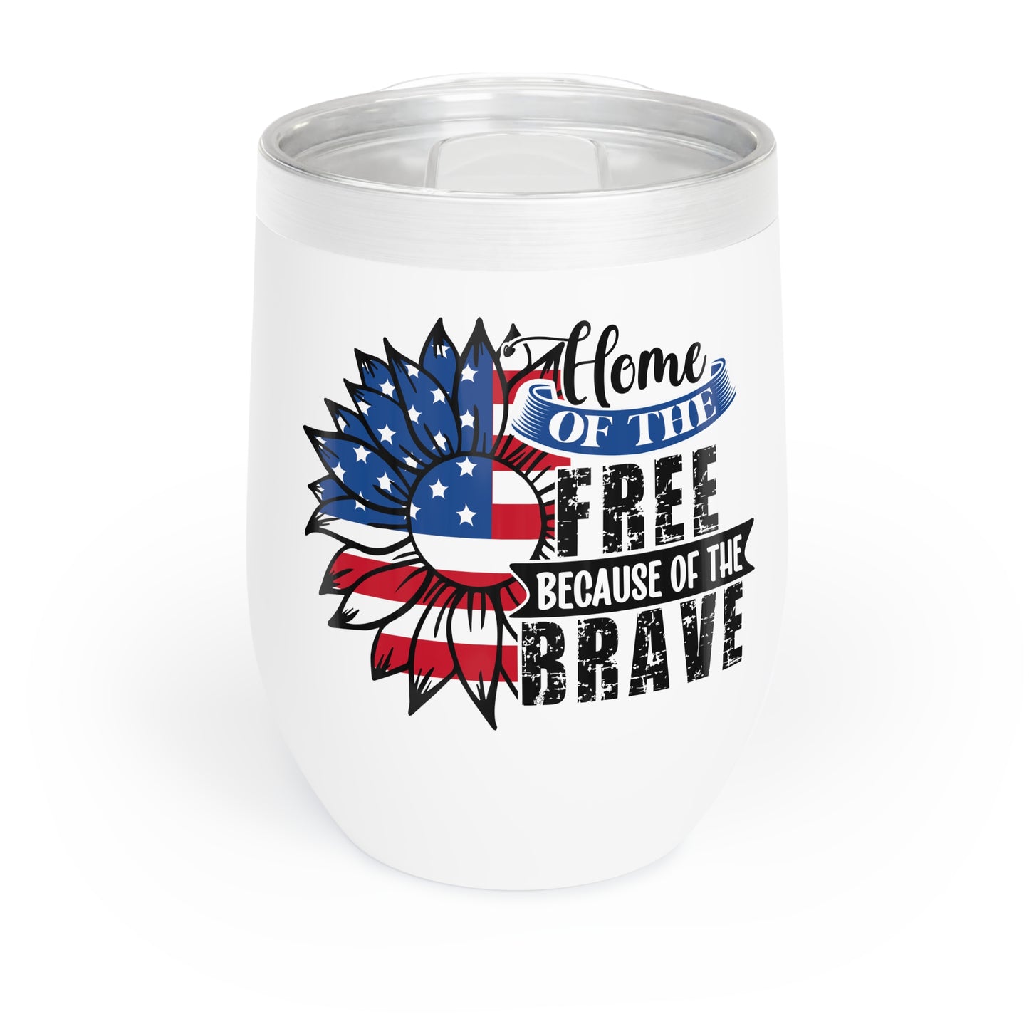 Home Of The Free Because Of The Brave Wine Tumbler, 12oz