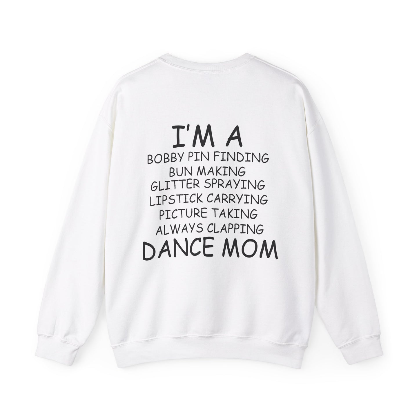 I'm A Dance Mom Sweater