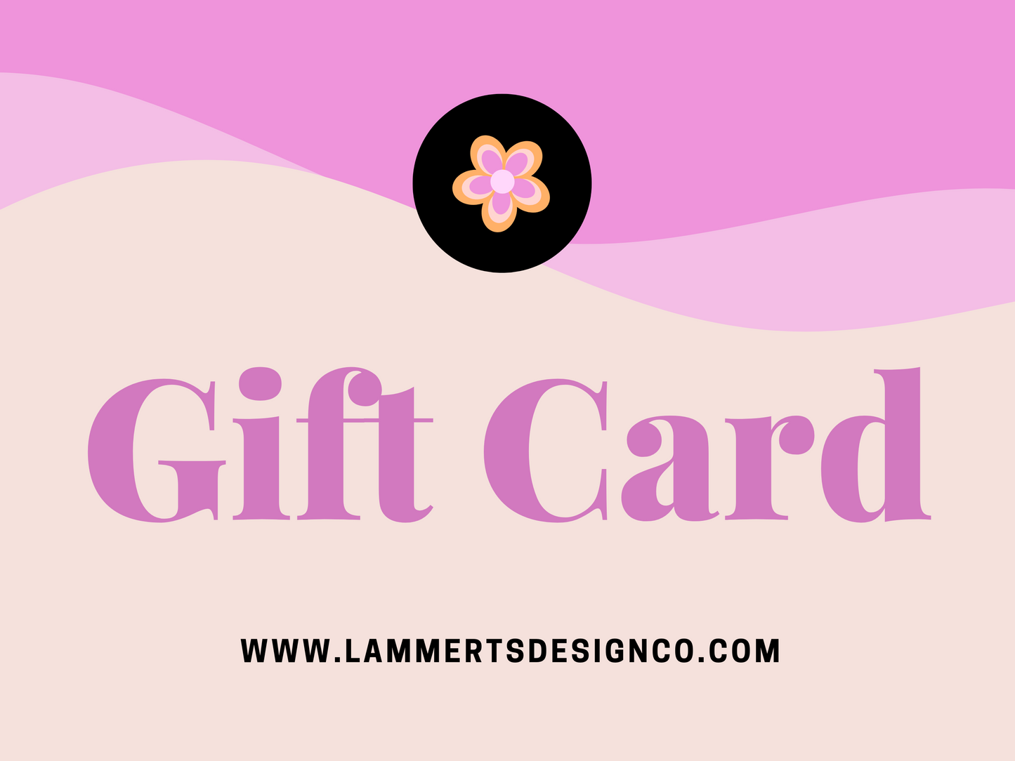 Lammerts Design Co Gift Card