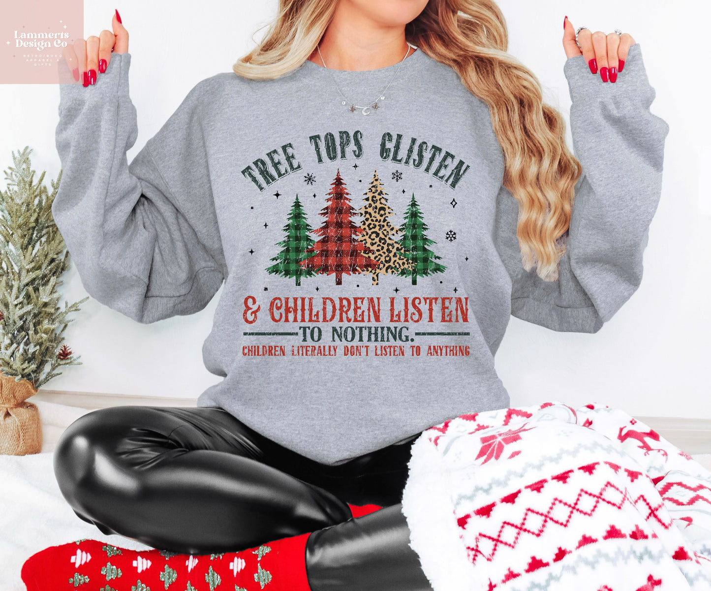 Tree Tops Glisten and Children Listen Sweater