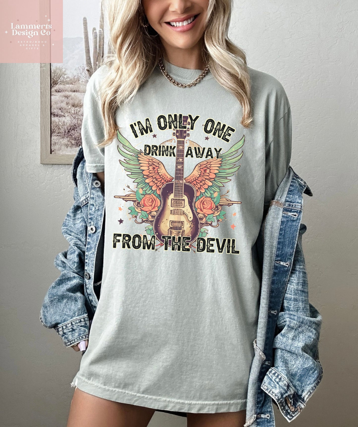 I'm Only One Drink Away From The Devil Tee