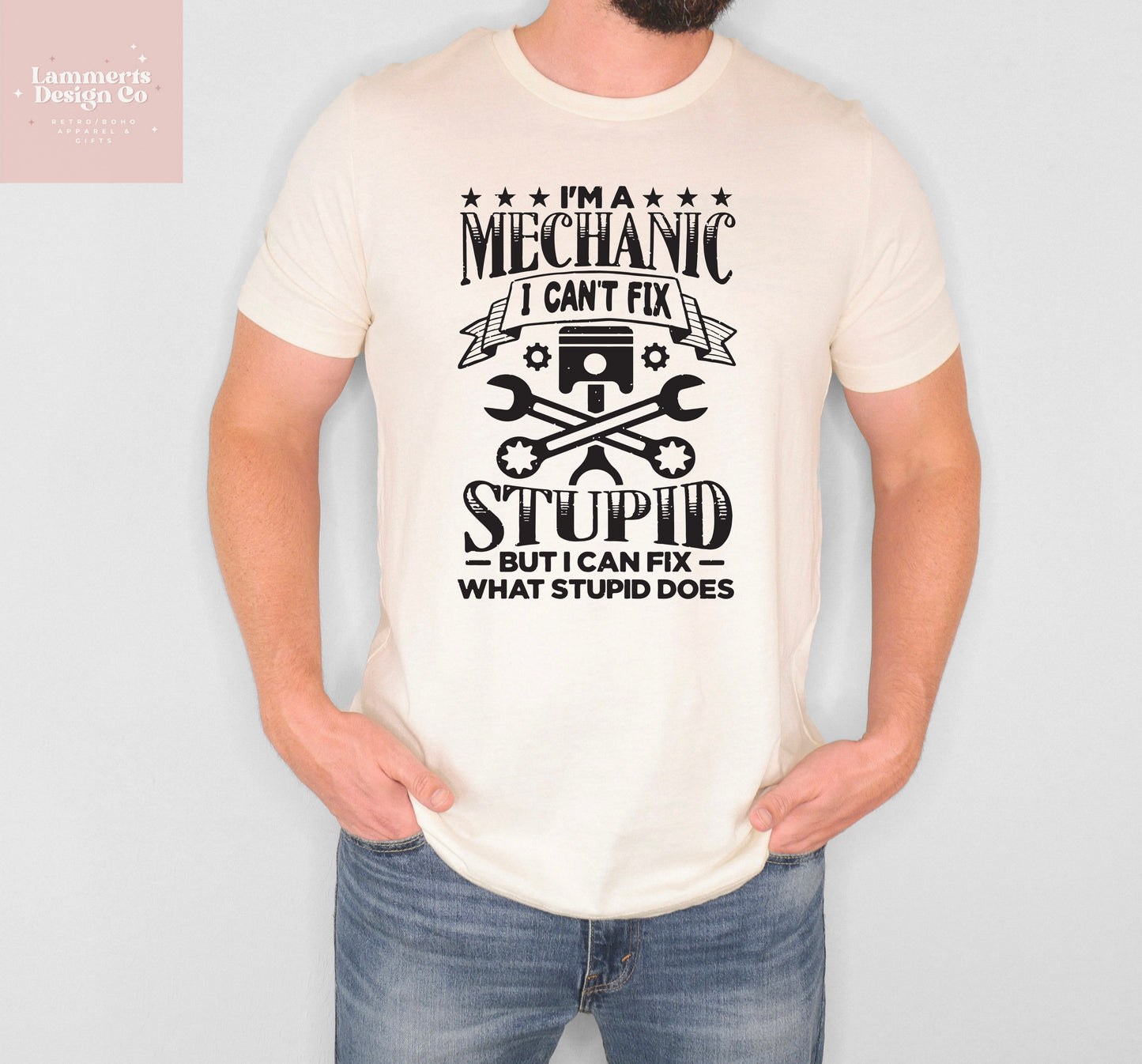 Cant Fix Stupid Mechanic Tee