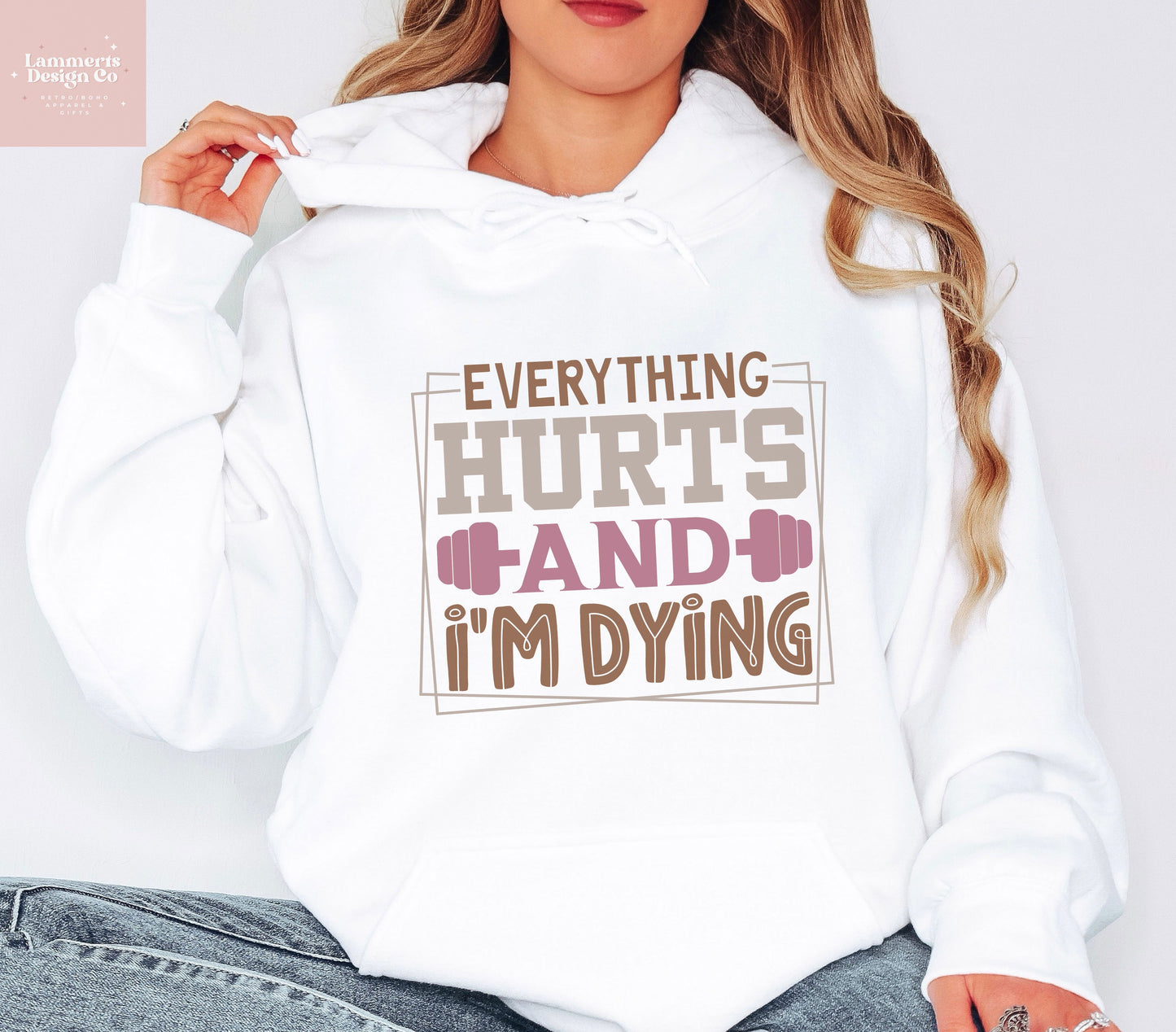 Everything Hurts And I'm Dying Hoodie