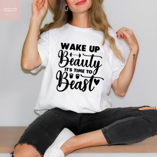 Wake up Beauty, Time to be a Beast Shirt