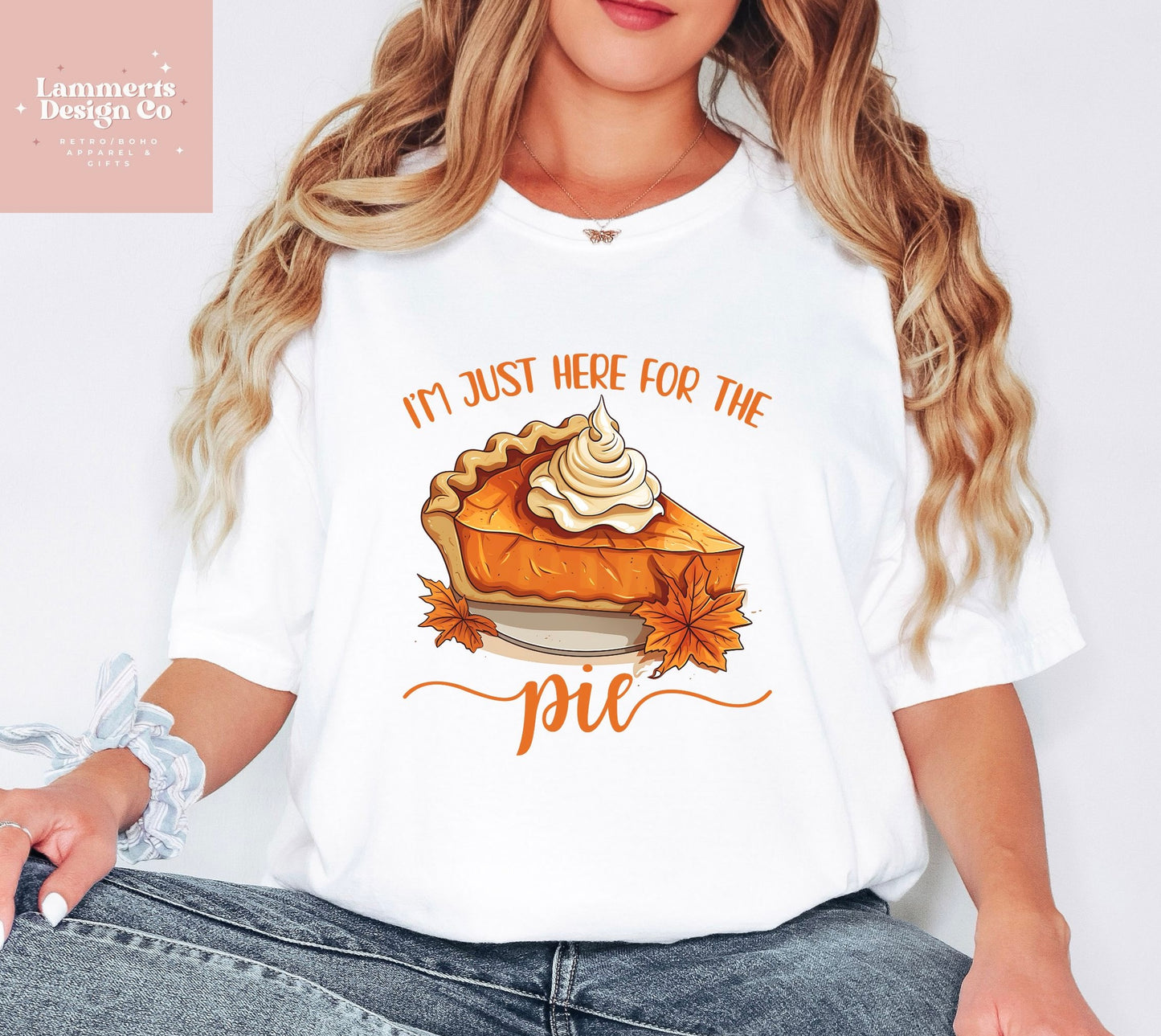 I'm Just Here For The Pie Tee