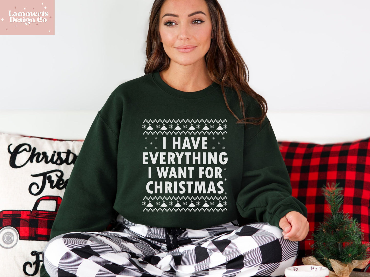 I Have Everything I Want For Christmas Couples Sweaters