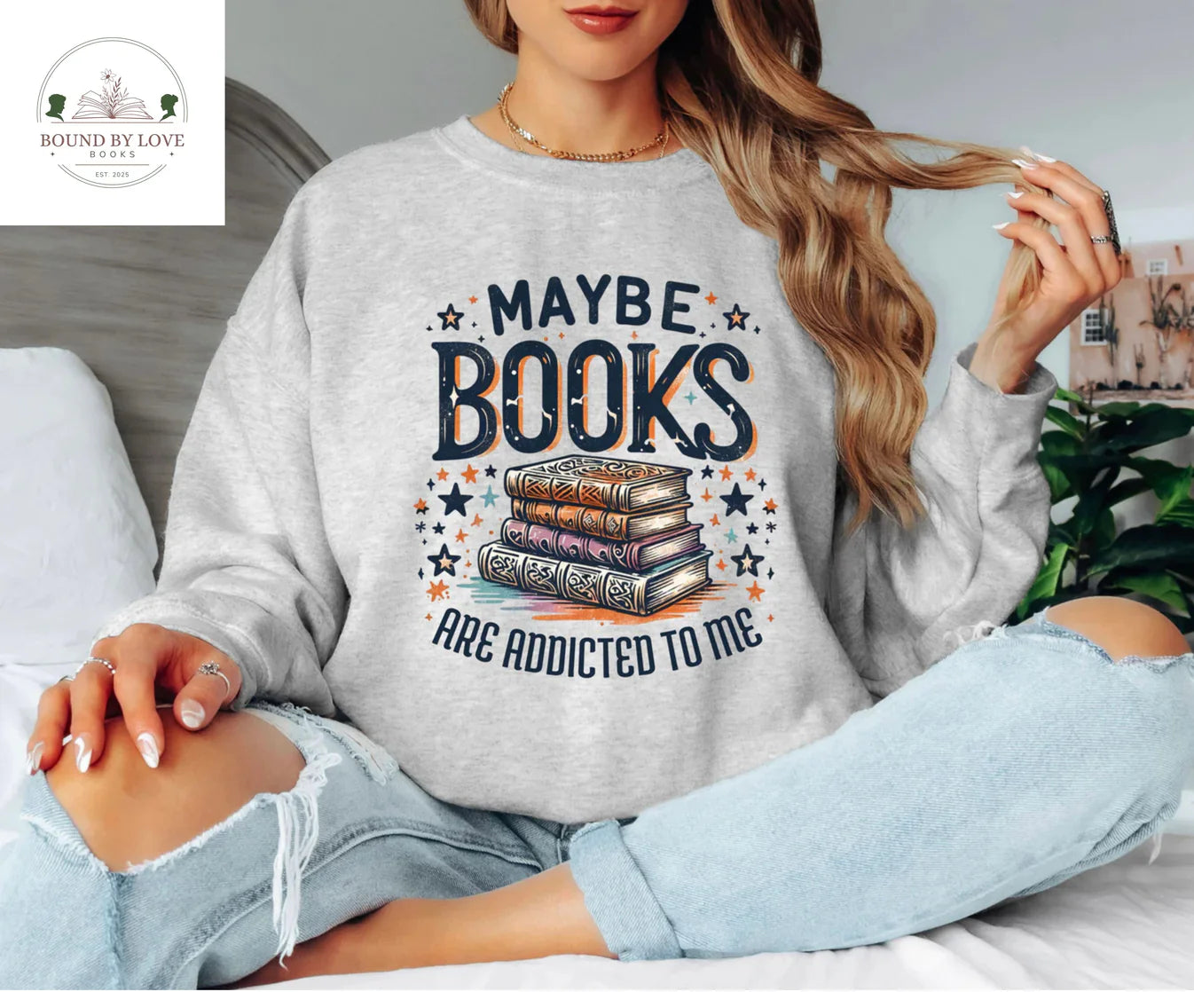Maybe Books Are Addicted To Me Sweater