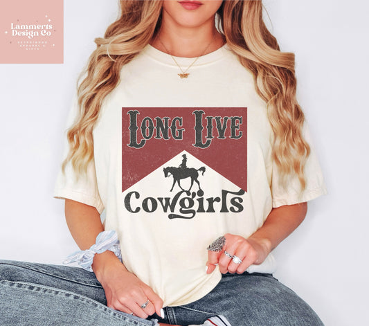 Long Live Cowgirls Tee