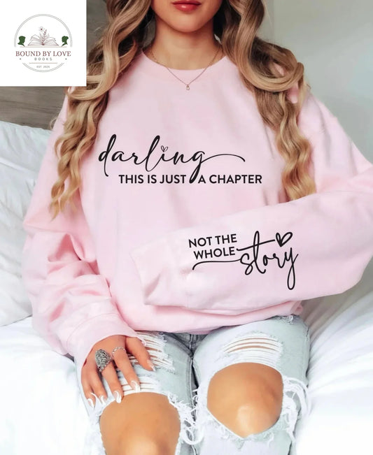 Just The First Chapter Sweatshirt