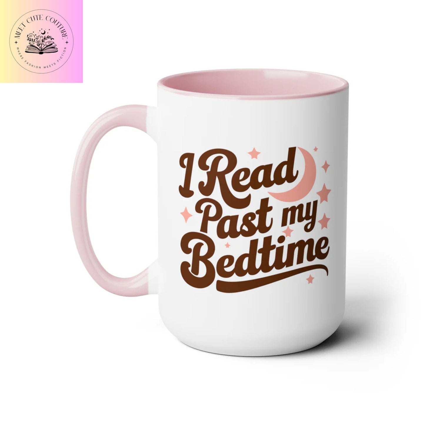 I Read Past My Bedtime Mug, 15oz