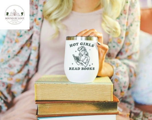 Hot Girls Read Books, 12oz Wine Tumbler