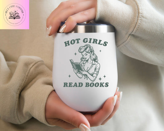 Hot Girls Read Books, 12oz Wine Tumbler