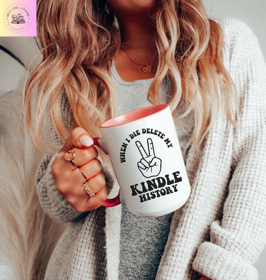 When I Die, Delete My Kindle History Mug, 15oz