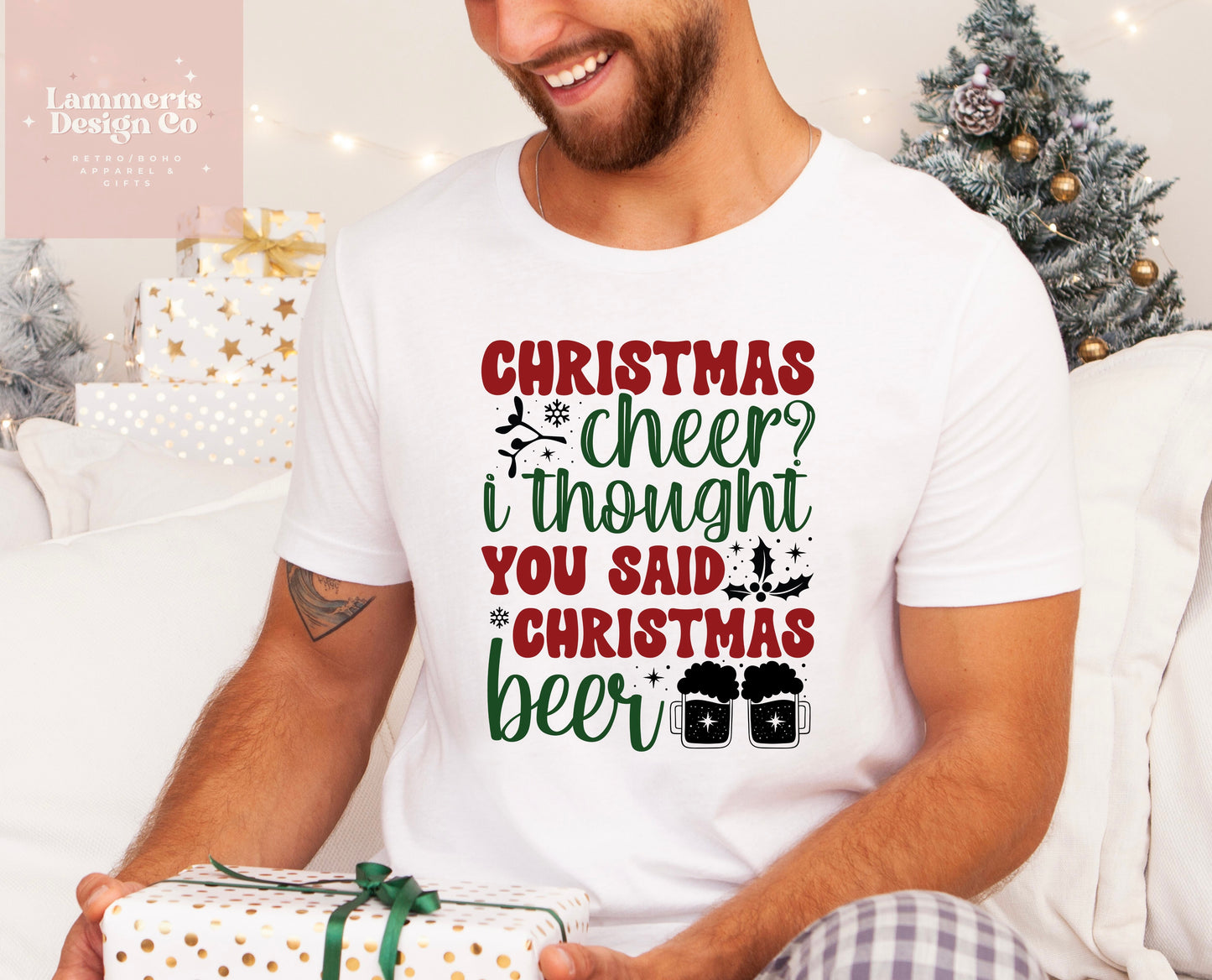 Christmas Cheer, I Thought You Said Christmas Beer Shirt