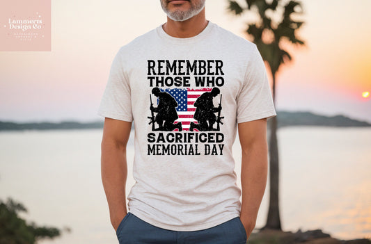 Remember Those Who Sacrificed Tee